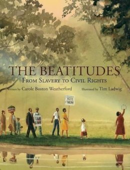 Carole Boston Weatherford - The Beatitudes: From Slavery to Civil Rights - 9780802853523 - V9780802853523