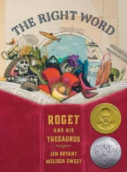 Jen Bryant - The Right Word: Roget and His Thesaurus - 9780802853851 - V9780802853851