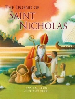 Anselm Grun - The Legend of Saint Nicholas - 9780802854346 - V9780802854346