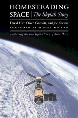 David Hitt - Homesteading Space: The Skylab Story - 9780803236394 - V9780803236394