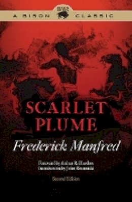 Frederick Manfred - Scarlet Plume - 9780803243644 - V9780803243644