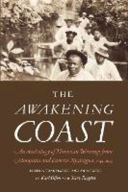 Karl  - The Awakening Coast: An Anthology of Moravian Writings from Mosquitia and Eastern Nicaragua, 1849-1899 - 9780803248960 - V9780803248960