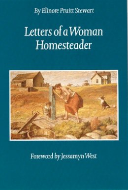 Elinore Pruitt Stewart - Letters of a Woman Homesteader - 9780803251939 - V9780803251939