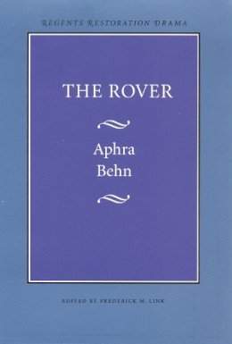 Aphra Behn - The Rover - 9780803253506 - V9780803253506