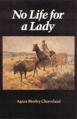 Agnes Morley Cleaveland - No Life for a Lady - 9780803258686 - V9780803258686