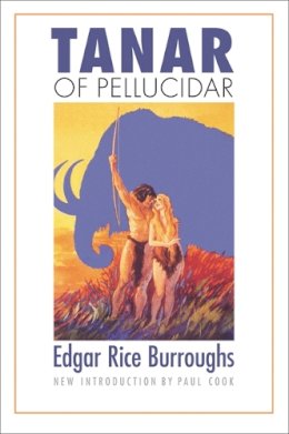 Edgar Rice Burroughs - Tanar of Pellucidar - 9780803262577 - V9780803262577