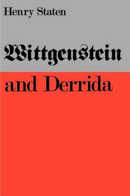 Henry Staten - Wittgenstein and Derrida - 9780803291690 - V9780803291690