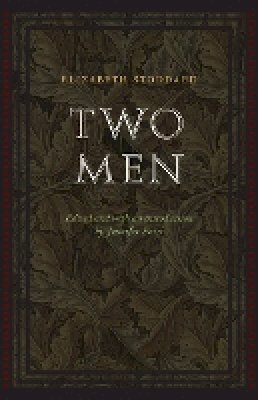 Elizabeth Stoddard - Two Men - 9780803293472 - V9780803293472