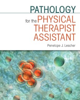 Penelope J. Lescher - Pathology for the Physical Therapist Assistant - 9780803607866 - V9780803607866