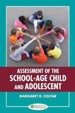 Margaret R. Colyar - Assessment of the School-Age Child and Adolescent - 9780803623347 - V9780803623347