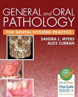 Sandra Myers - General and Oral Pathology for Dental Hygiene Practice 1e - 9780803625778 - V9780803625778