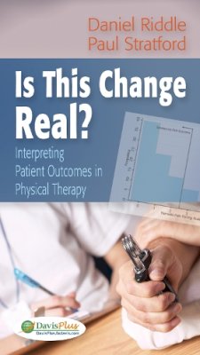 Riddle, Daniel L, Pt Phd Fapta; Stratford, Paul W, Pt Msc - Is This Change Real? - 9780803629578 - V9780803629578