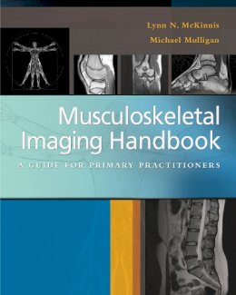 McKinnis - Musculoskeletal Imaging Handbook : a Guide for Primary Practitioners - 9780803639171 - V9780803639171