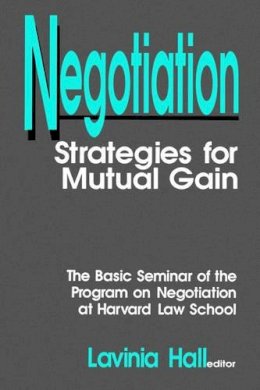 Lavinia . Ed(S): Hall - Negotiation: Strategies for Mutual Gain - 9780803948501 - V9780803948501