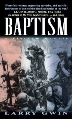 Larry Gwin - Baptism: A Vietnam Memoir - 9780804119221 - V9780804119221