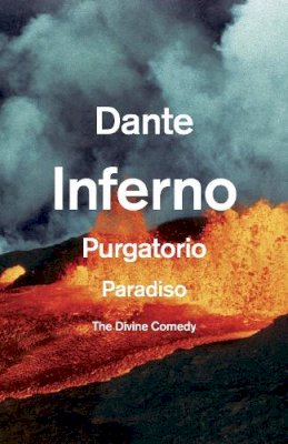 Dante Alighieri - The Divine Comedy: Inferno, Purgatorio, Paradiso (Vintage Classics) - 9780804169127 - V9780804169127