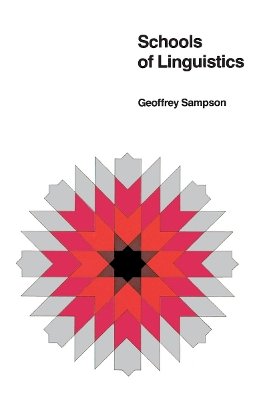 Geoffrey Sampson - Schools of Linguistics - 9780804711258 - V9780804711258