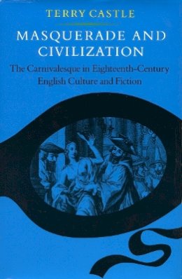 Terry Castle - Masquerade and Civilization - 9780804714686 - V9780804714686