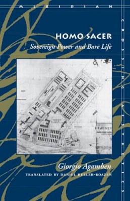 Giorgio Agamben - Homo Sacer: Sovereign Power and Bare Life - 9780804732178 - V9780804732178