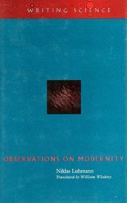 Niklas Luhmann - Observations on Modernity - 9780804732352 - V9780804732352