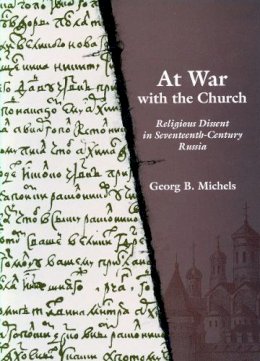 Georg B. Michels - At War with the Church - 9780804733588 - V9780804733588