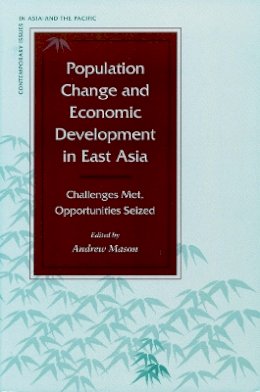 Mason - Population Change and Economic Development in East Asia: Challenges Met, Opportunities Seized - 9780804743228 - V9780804743228