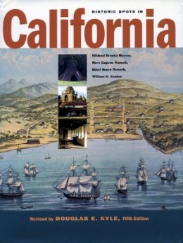 Douglas E. Kyle - Historic Spots in California: Fifth Edition - 9780804744836 - V9780804744836