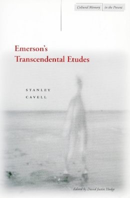 Stanley Cavell - Emerson’s Transcendental Etudes - 9780804745420 - V9780804745420