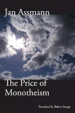 Jan Assmann - The Price of Monotheism - 9780804761604 - V9780804761604