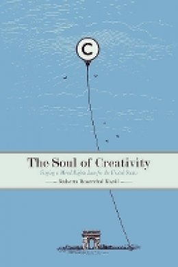 Roberta Rosenthal Kwall - The Soul of Creativity: Forging a Moral Rights Law for the United States - 9780804763677 - V9780804763677