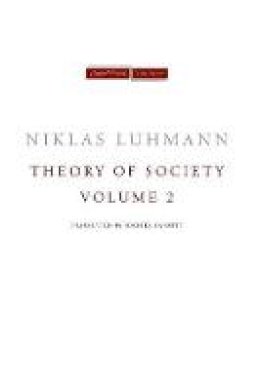 Niklas Luhmann - Theory of Society, Volume 2 - 9780804771603 - V9780804771603