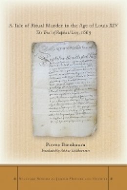 Pierre Birnbaum - A Tale of Ritual Murder in the Age of Louis XIV: The Trial of Raphaël Lévy, 1669 - 9780804774048 - V9780804774048