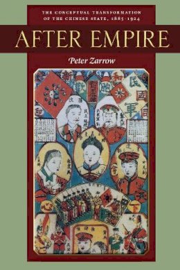 Peter G. Zarrow - After Empire - 9780804778688 - V9780804778688