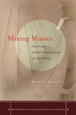 Maureen Jackson - Mixing Musics - 9780804780155 - V9780804780155