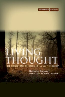 Roberto Esposito - Living Thought - 9780804781558 - V9780804781558