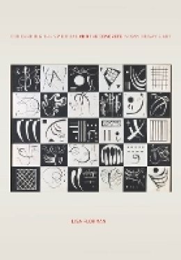 Lisa Florman - Concerning the Spiritual—and the Concrete—in Kandinsky’s Art - 9780804784849 - V9780804784849