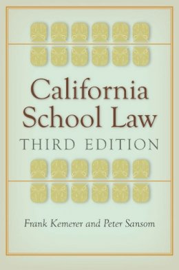 Frank Kemerer - California School Law: Third Edition - 9780804785150 - V9780804785150