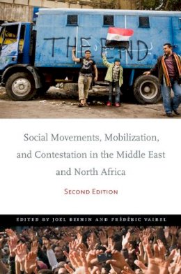 . Ed(S): Beinin, Joel; Vairel, Frederic - Social Movements, Mobilization, and Contestation in the Middle East and North Africa - 9780804785686 - V9780804785686