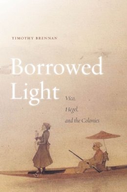 Timothy Brennan - Borrowed Light - 9780804788328 - V9780804788328