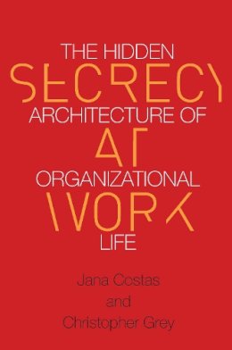 Grey, Christopher; Costas, Jana - Secrecy at Work - 9780804789011 - V9780804789011