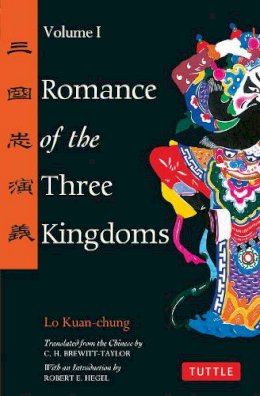 Lo Kuan-Chung - Romance of the Three Kingdoms, Vol. 1 - 9780804834674 - V9780804834674