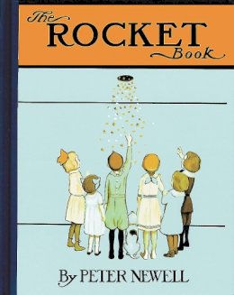 Pete Newell - Rocket Book (Peter Newell Children's Books) - 9780804847421 - V9780804847421