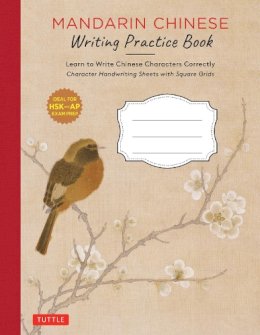 Tuttle Publishing - Mandarin Chinese Language Composition Notebook: For Handwriting Practice and Note-taking with Writing and Grammar Tips: Learn to Write Chinese ... ... Handwriting Sheets with Square Grids) - 9780804853255 - V9780804853255 Tuttle Publishing - Mandarin Chinese Language Composition Notebook: For Handwriting Practice and Note-taking with Writing and Grammar Tips: Learn to Write Chinese ... ... Handwriting Sheets with Square Grids) - 9780804853255 - V9780804853255
