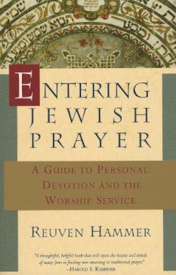 Reuven Hammer - Entering Jewish Prayer - 9780805210224 - V9780805210224