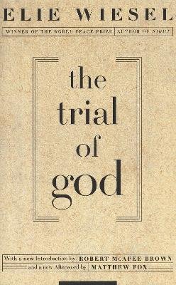 Elie Wiesel - The Trial of God - 9780805210538 - V9780805210538