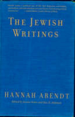 Hannah Arendt - The Jewish Writings - 9780805211948 - V9780805211948