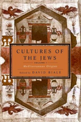 David Biale - Cultures of the Jews - 9780805212006 - V9780805212006