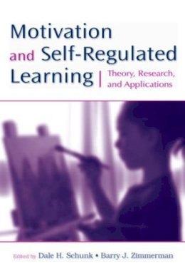 Unknown - Motivation and Self-Regulated Learning: Theory, Research, and Applications - 9780805858983 - V9780805858983