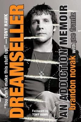 Brandon Novak - Dreamseller: An Addiction Memoir - 9780806538280 - V9780806538280