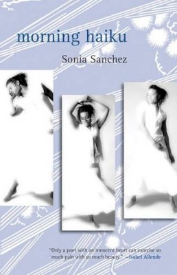 Sonia Sanchez - Morning Haiku - 9780807001318 - V9780807001318